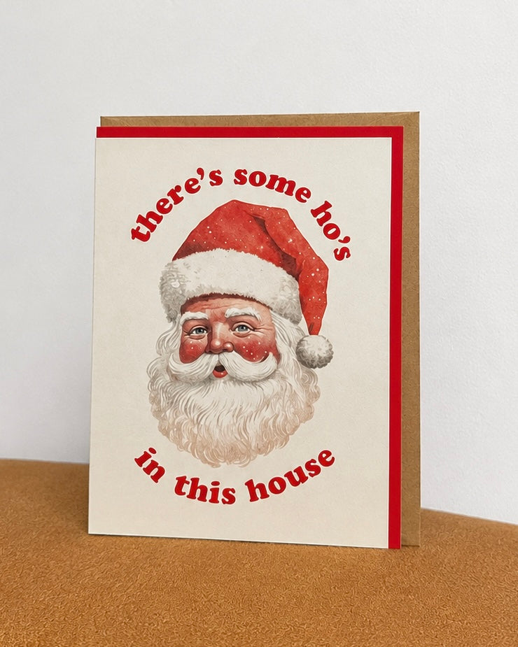 Kalėdinis atvirukas „There’s Some Ho’s In This House“