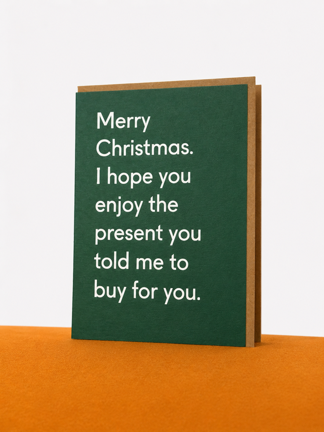 Kalėdinis atvirukas „I Hope You Enjoy The Present You Told Me To Buy For You“